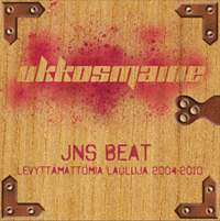 Ukkosmaine: JNS Beat - Levyttämättömiä lauluja 2004-2010